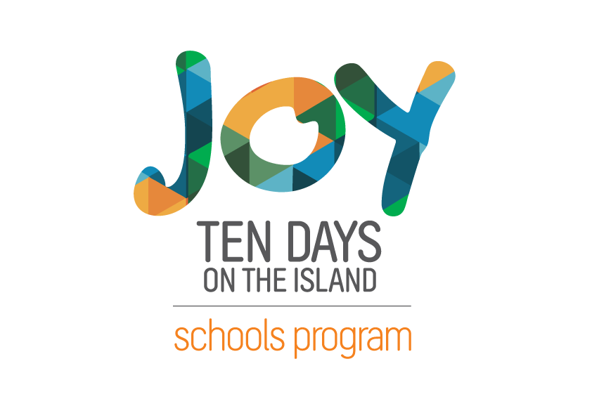 JOY, TEN DAYS ON THE ISLAND, SCHOOL PROGRAM